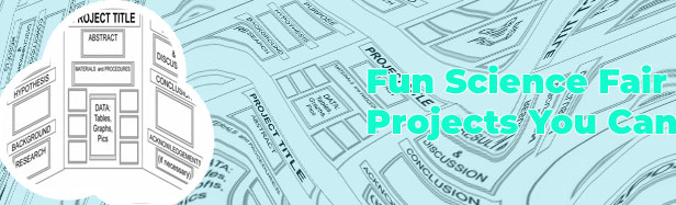 Easy to do science fair projects