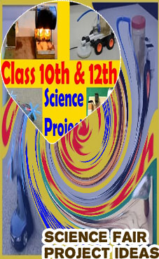 Science project ideas class 12